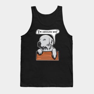 Funny Dog Golden Retriever Puppy I'm Watching You Tank Top